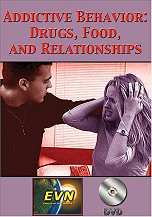 Image for Addictive Behavior: Drugs, Food, and Relationships DVD